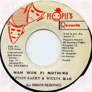 Captain Barkey and Wickerman - Nah Wuk Fi Nothing