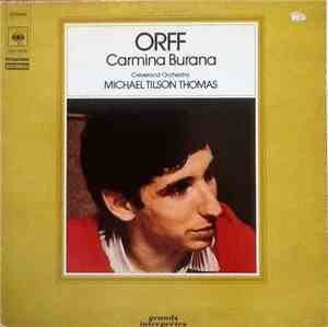 Carl Orff - Carmina Burana. Cleveland Orchestra. Michael Tilson Thomas