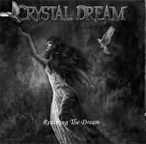 Crystal Dream  - Reaching the Dream