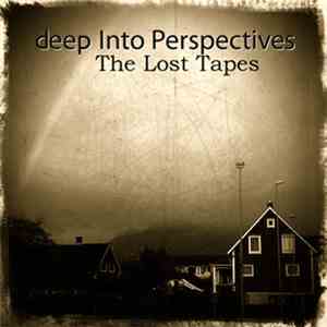 Deep Into Perspectives - The Lost Tapes