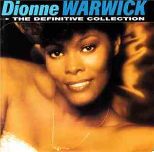 Dionne Warwick - The Definitive Collection