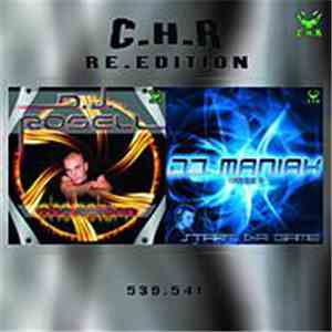 DJ Rosell / DJ Maniak - C.H.R Re.Edition - 539.541