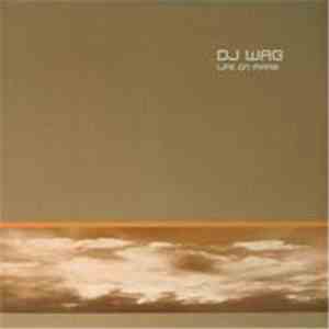 DJ Wag - Life On Mars