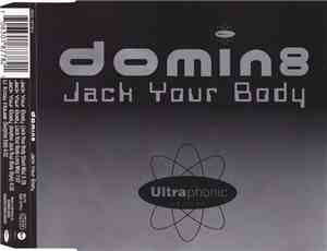 Domin8 - Jack Your Body