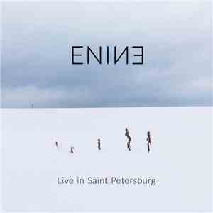 Enine - Live In Saint Petersburg