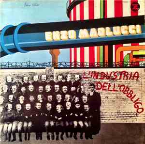 Enzo Maolucci - L'Industria Dell'Obbligo