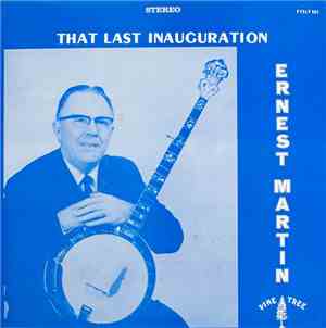 Ernest Martin - The Last Inauguration
