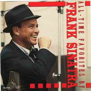 Frank Sinatra - All-Time Favorites By Frank Sinatra