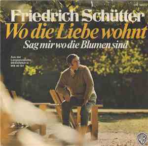 Friedrich Schütter - Wo Die Liebe Wohnt