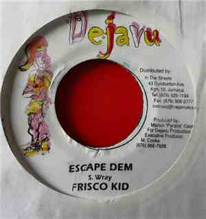 Frisco Kid, Madd Anju - Ecape Dem / High All The Time