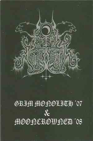 Grim Monolith - Grim Monolith & Mooncrowned