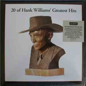 Hank Williams - 20 Of Hank Williams' Greatest Hits