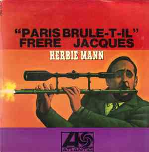 Herbie Mann - Paris brule-t-il