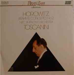 Horowitz, Brahms, Toscanini, NBC Symphony Orchestra - First Class Collector ...