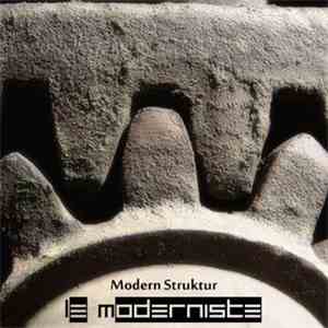 Le Moderniste - Modern Struktur