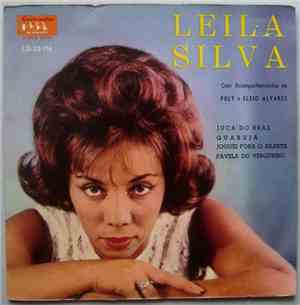 Leila Silva - Juca Do Braz / Joguei Fora O Bilhete / Guaruja / Favela Do Ve ...