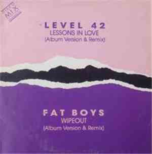 Level 42 / Fat Boys - Lessons In Love (Album Version & Remix) / Wipeout (Al ...