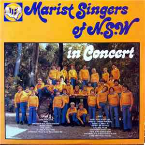 Marist Singers Of N.S.W - Marist Singers In Concert