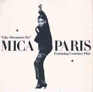 Mica Paris Featuring  Courtney Pine - Like Dreamers Do