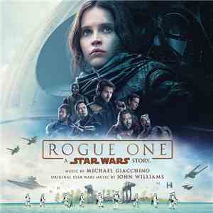 Michael Giacchino - Rogue One (A Star Wars Story)