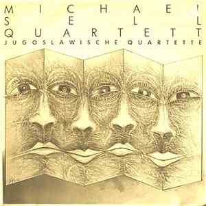 Michael Sell Quartett - Jugoslawische Quartette