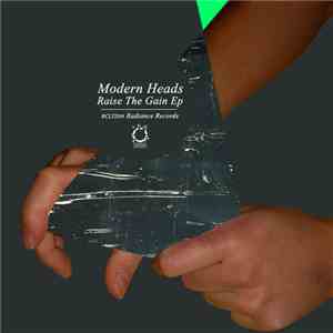 Modern Heads - Raise The Gain Ep