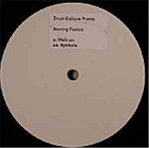 Moving Fusion - Walk On / Symbols