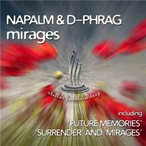 Napalm & d-Phrag - Future Memories