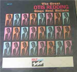 Otis Redding - The Great Otis Redding Sings Soul Ballads
