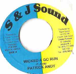 Patrick Andy - Wicked A Go Run