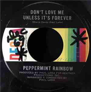 Peppermint Rainbow - Don't Love Me Unless It's Forever