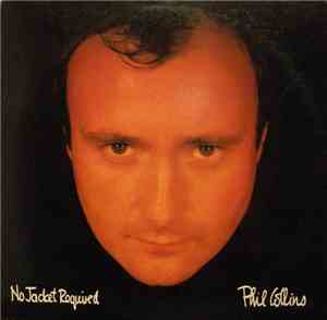 Phil Collins - No Jacket Required