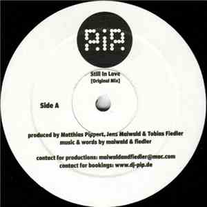 P.I.P.  - Still In Love