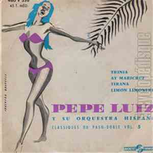 Pépé Luiz Y Su Orquesta Hispana - Classiques Du paso-Doble Vol. 5