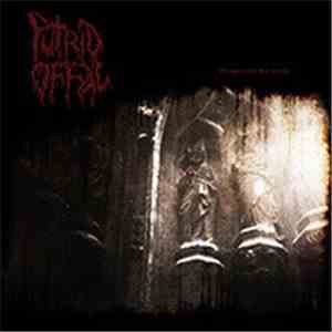 Putrid Offal - Premature Necropsy