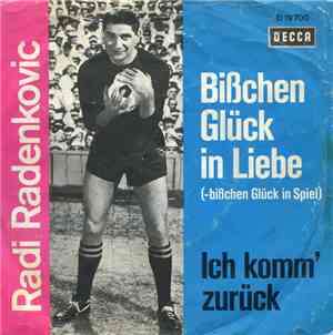 Radi Radenkovic - Bißchen Glück In Liebe (- Bißchen Glück In Spiel)
