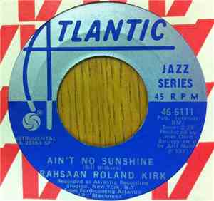 Rahsaan Roland Kirk - Ain't No Sunshine / Black Root