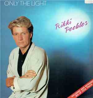 Rikki Peebles - Only The Light