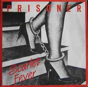 Scarlet Fever - Prisoner
