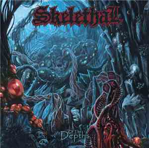 Skelethal - Of The Depths...