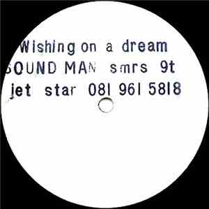 Sound Man - Wishing On A Dream