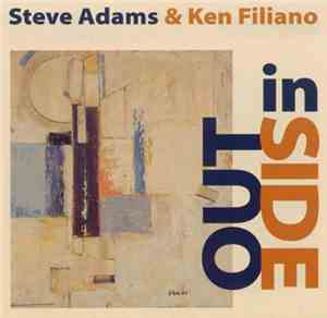 Steve Adams & Ken Filiano - In Out Side