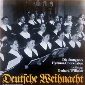Stuttgarter Hymnus-Chorknaben - Deutsche Weihnacht - Deutsche Weihnachtslie ...