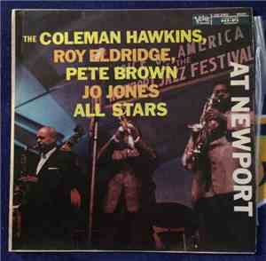 The Coleman Hawkins, Roy Eldridge, Pete Brown, Jo Jones All-Stars - At Newp ...