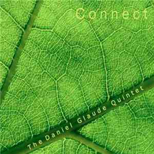 The Daniel Gluade Quintet - Connect