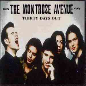 The Montrose Avenue - Thirty Days Out