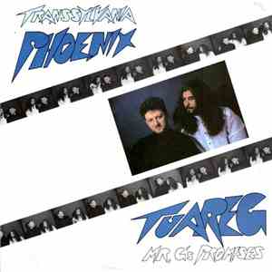 Transsylvania Phoenix - Tuareg / Mr. G's Promises
