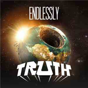 Truth  - Endlessly