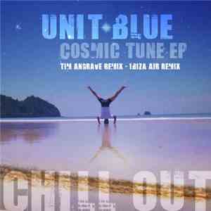 Unit Blue - Cosmic Tune Ep