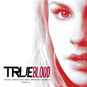 Various - True Blood Music From The HBO Original Series Volume 4